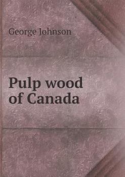 Paperback Pulp wood of Canada Book