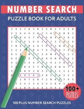 Paperback Number Search Puzzles For Adults: Number Find Puzzle Books For Adults Book