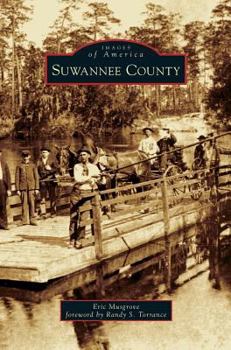 Suwannee County - Book  of the Images of America: Florida