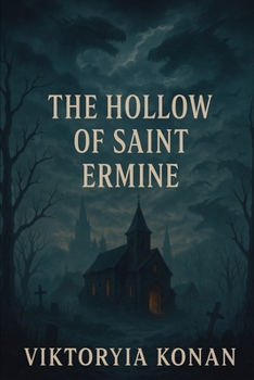 Paperback The Hollow of Saint Ermine Book