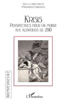 Paperback Krisis. Perspectives pour un monde aux alentours de 2010 [French] Book