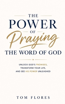 The Power Of Praying The Word