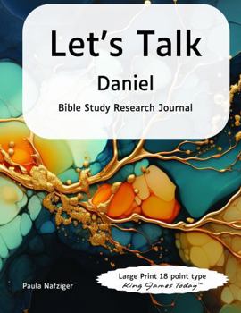 Paperback Let’s Talk Daniel: Bible Study Research Journal Book