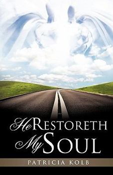 Paperback He Restoreth My Soul Book