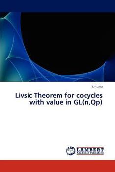 Paperback Livsic Theorem for Cocycles with Value in Gl(n, Qp) Book