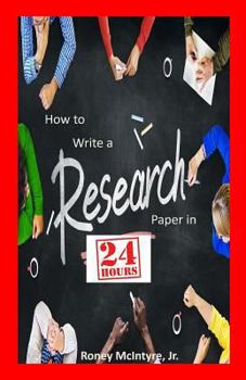 Paperback How to Write a Research Paper in 24 Hours Book