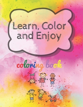 Paperback Learn, Color and Enjoy: coloring book