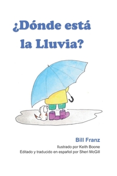 Paperback ¿Dónde está la Lluvia? [Spanish] Book