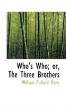 Paperback Who's Who: The Three Brothers Book