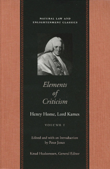ELEMENTS OF CRITICISM HC SET (Natural Law and Enlightenment Classics) - Book  of the Natural Law and Enlightenment Classics