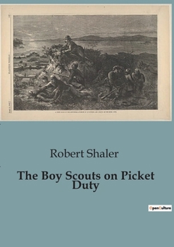 Paperback The Boy Scouts on Picket Duty Book
