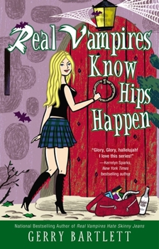 Paperback Real Vampires Know Hips Happen Book