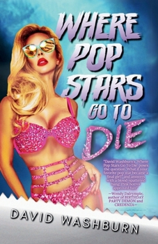 Paperback Where Pop Stars Go to Die Book