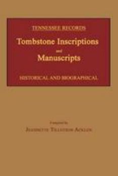 Paperback Tennessee Records: Tombstone Inscriptions and Manuscripts Book