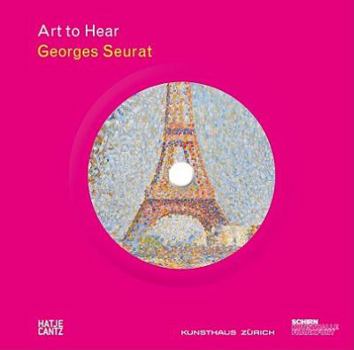 Hardcover Georges Seurat: Figures in Space (Art to Hear) (2009-10-01) Book