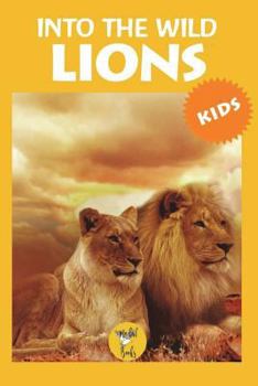 Paperback Into the Wild Lions Book