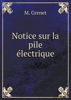 Paperback Notice sur la pile ?lectrique [French] Book