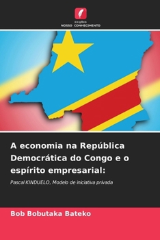 Paperback A economia na República Democrática do Congo e o espírito empresarial [Portuguese] Book