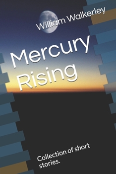 Paperback Mercury Rising: Anthology of short stories Book