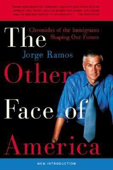 Paperback The Other Face of America: Chronicles of the Immigrants Shaping Our Future Book