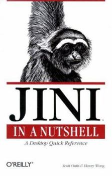 Paperback Jini in a Nutshell: A Desktop Quick Reference Book