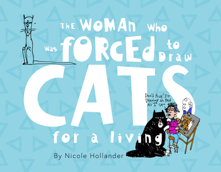 Paperback The Woman Who Was Forced to Draw Cats for a Living Book