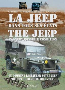 La Jeep dans tous ses états : Ou comment restaurer votre Jeep, édition bilingue français-anglais