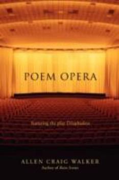 Paperback Poem Opera: featuring the play Dilaphadese Book