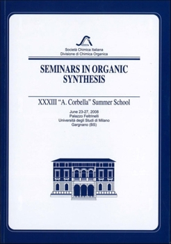 Paperback Seminars in Organic Synthesis: XXXIV "a. Corbella" Summer School Book