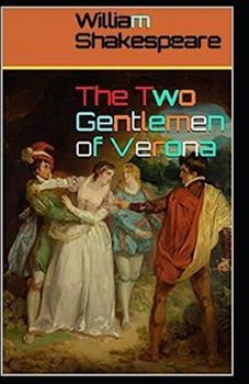 The Two Gentlemen of Verona annotated