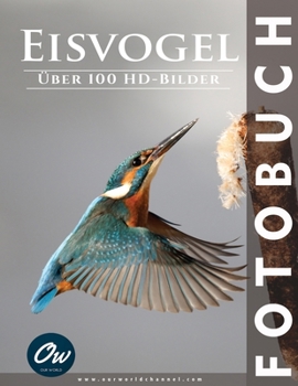 Paperback Eisvogel: Fotobuch [German] Book