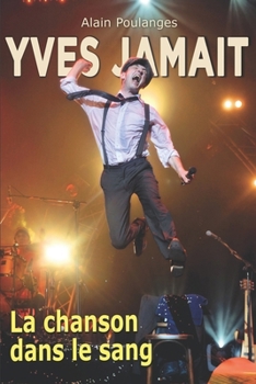 Paperback Yves Jamait: La chanson dans le sang [French] Book