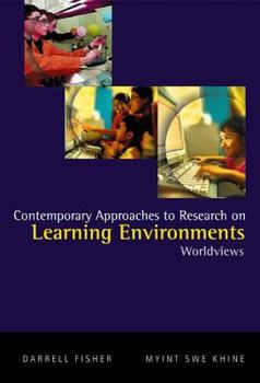 Hardcover Contemporary Approaches to Research on Learning Environments: Worldviews Book