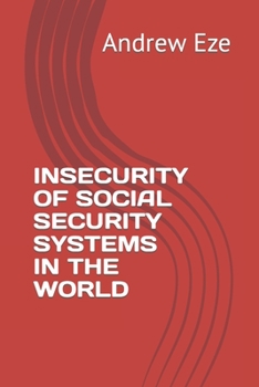 Paperback Insecurity of Social Security Systems in the World Book