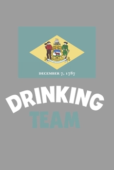 Paperback Drinking Team Notebook: Lined Journal, 120 Pages, 6 x 9, Delaware Flag Beer Olympics Gift Journal Matte Finish Book