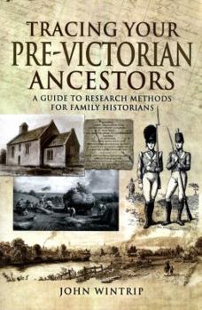 Paperback Tracing Your Pre-Victorian Ancestors: A Guide to Research Methods for Family Historians Book