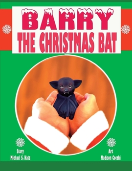 Paperback Barry the Christmas Bat Book