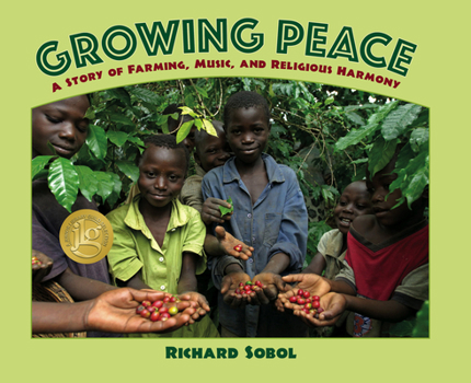 Paperback Growing Peace: A Story of Farming, Music, and Religious Harmony Book