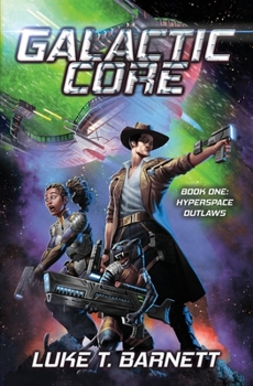 Paperback Hyperspace Outlaws: A Space Opera Adventure Book