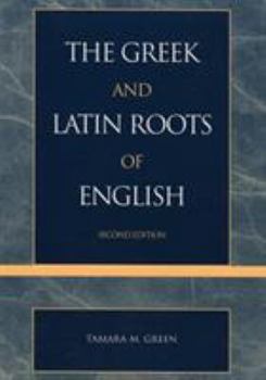 Paperback The Greek & Latin Roots of English Book