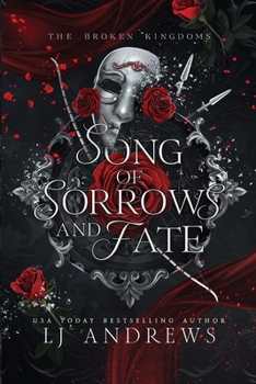 Song of Sorrows and Fate - Book #9 of the Broken Kingdoms