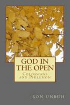 Paperback God in the Open: Colossians and Philemon Book