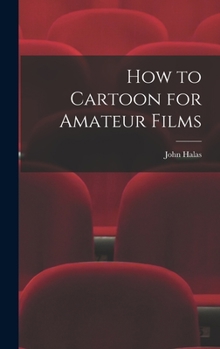 Hardcover How to Cartoon for Amateur Films Book