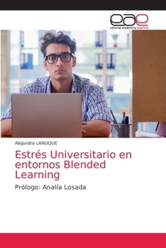 Paperback Estrés Universitario en entornos Blended Learning [Spanish] Book