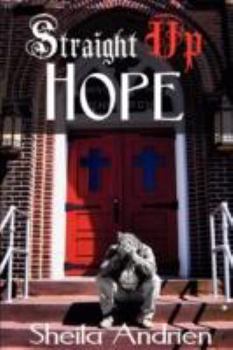 Paperback Straight Up Hope Book