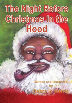 Paperback The Night Before Christmas in the Hood Book