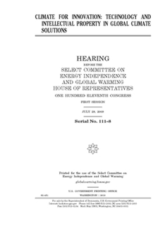 Climate for innovation  : technology and intellectual property in global climate solutions