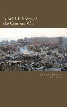 Paperback A Brief History of the Crimean War Book