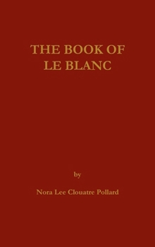 Hardcover The Book of LeBlanc Book