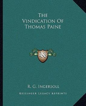 The Vindication Of Thomas Paine